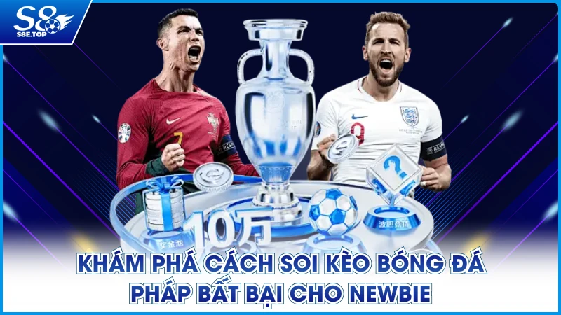 Khám phá cách soi kèo bóng đá Pháp bất bại cho newbie